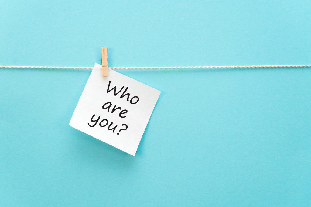 who are you?