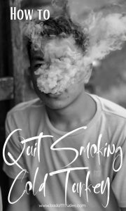How To Quit Smoking Cold Turkey Bad Attitudes how-to-quit-smoking-cold-turkey-bad-attitudes