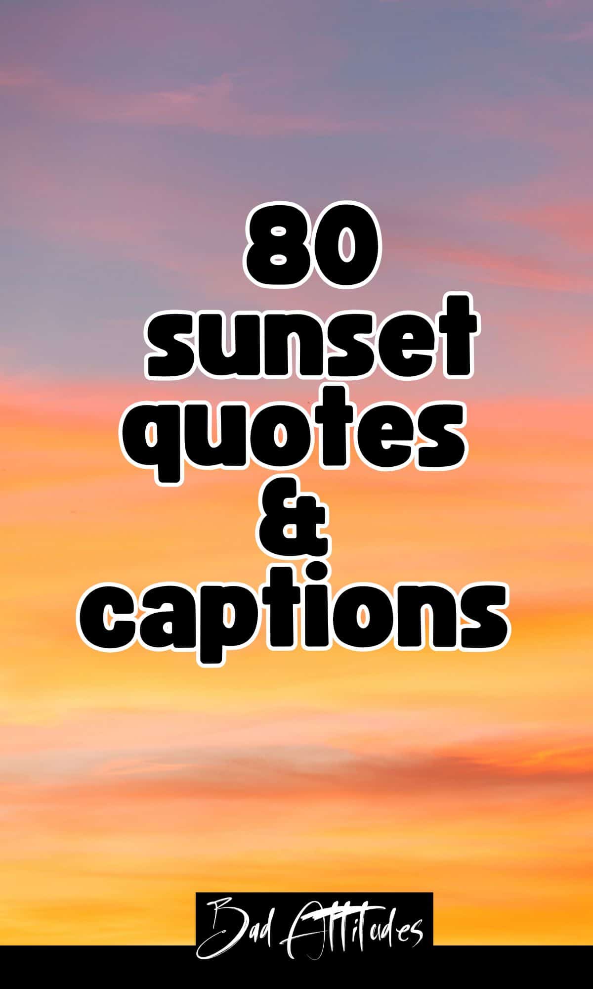 80 sunset quotes and captions 