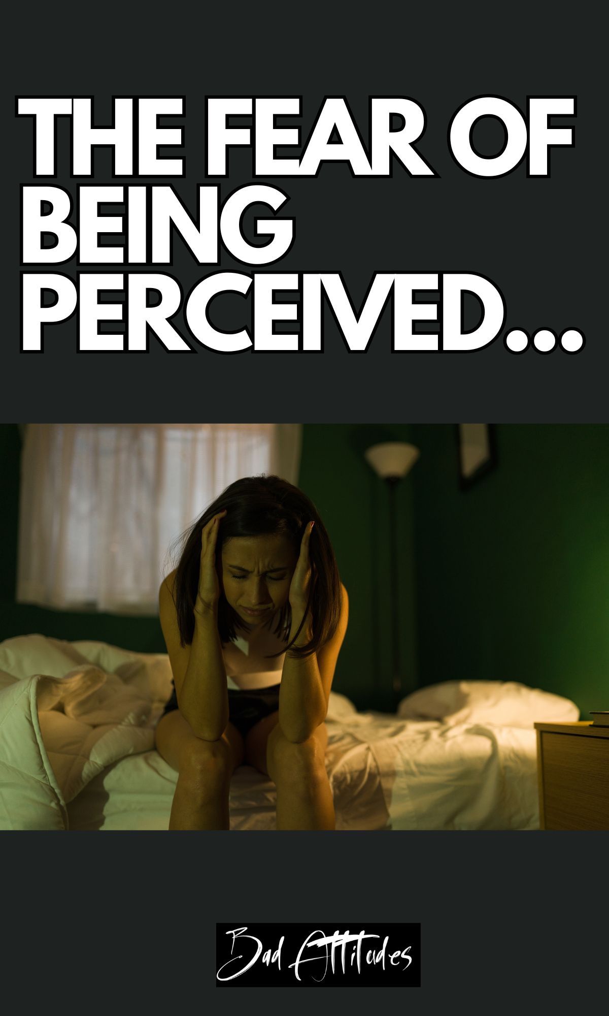 fear of being perceived 